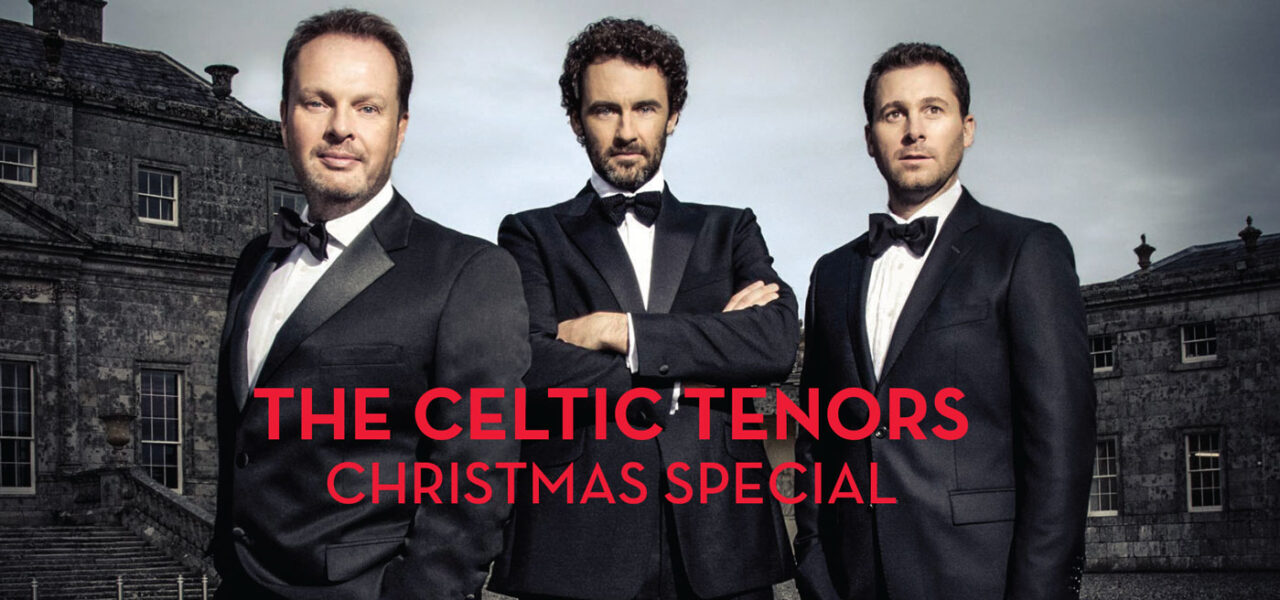 The Celtic Tenors Christmas Special Vancouver Island Symphony