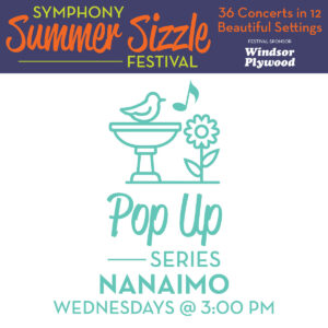 Summer Sizzle 2025 - Pop Up Series Nanaimo - Concert 3