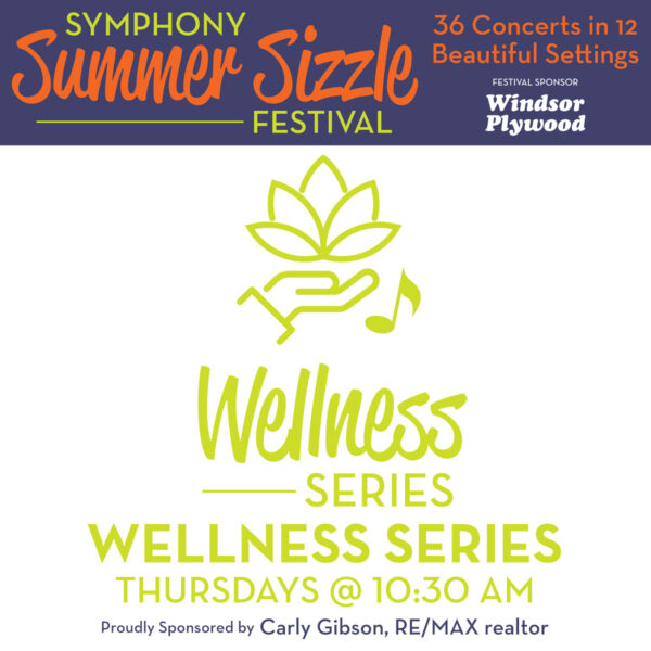 Summer Sizzle 2025 - Wellness Series - Concert 2